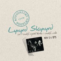 Lynyrd Skynyrd - Authorized Bootleg: Live At Cardiff Capitol Theatre, Cardiff, Wales - Nov 4, 1975