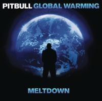 Pitbull - Global Warming: Meltdown (Deluxe Version)