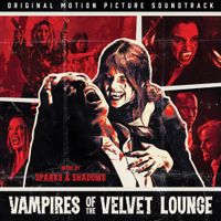 Sparks & Shadows - Vampires of the Velvet Lounge