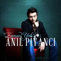 Anıl Piyancı - Zaman Yok