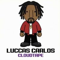 Luccas Carlos - cloudtape