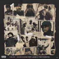 The LOX - Never Change