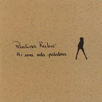 Paulina Rubio - Ni Una Sola Palabra