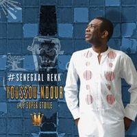 Youssou N'Dour - #Senegaal Rekk