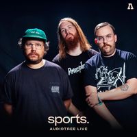 sports. - sports. on Audiotree Live