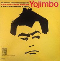 佐藤勝 [Masaru Sato] - Yojimbo (The Original Sound Track Recording)