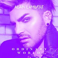 Adam Lambert - Ordinary World