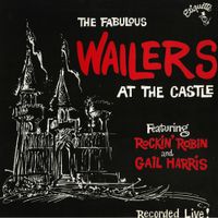 The Fabulous Wailers - At The Castle