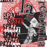 SPAZZ - La Revancha
