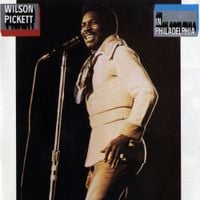 Wilson Pickett - In Philadelphia