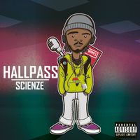 ScienZe - Hall Pass