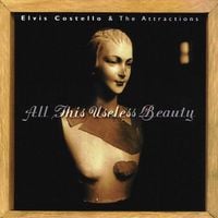 Elvis Costello & The Attractions - All This Useless Beauty