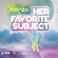 ScienZe - Her Favorite Subject
