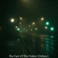 Fusion - The Fact of The Matter (Deluxe)
