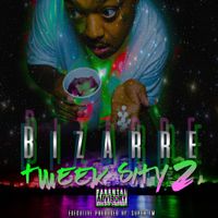 Bizarre - Tweek Sity 2