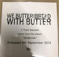 We Butter the Bread With Butter - 3 Track Sampler