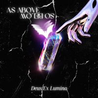 Deus Ex Lumina - As Above So Below