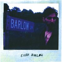 Evan Barlow - Barlow Lane