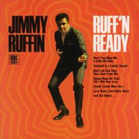 Jimmy Ruffin - Ruff 'N Ready
