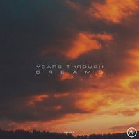 Almost Vanished - Years Through Dreams