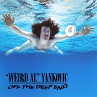 "Weird Al" Yankovic - Off the Deep End