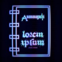 Anamanaguchi - Lorem Ipsum (Arctic Anthem)