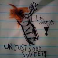 ELKMafia! - UR JUST SOOO SWEET !!!