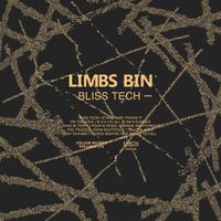 Limbs Bin - Bliss Tech