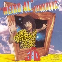 "Weird Al" Yankovic - "Weird Al" Yankovic in 3-D