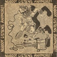 Various Artists - Nobody Listens Anymore