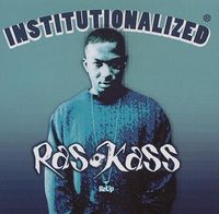 Ras Kass - Institutionalized