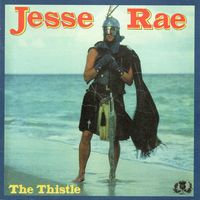 Jesse Rae - The Thistle (Special Edition)