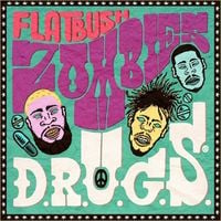 Flatbush Zombies - D.R.U.G.S.