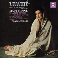 Mady Mespl&eacute; - Delibes: Lakm&eacute;