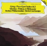 Berliner Philharmoniker - Grieg: Peer Gynt Suites/Sibelius: Pell&eacute;as Et M&eacute;lisande