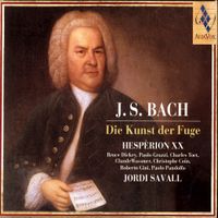 Hesp&egrave;rion XX - J.S. Bach: Die Kunst Der Fuge