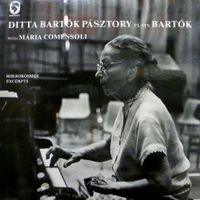 Ditta Bartok-Pasztory - Bartok: Mikrokosmos