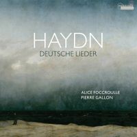 Alice Foccroulle - Haydn: Deutsche Lieder
