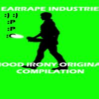 EARRAPE INDUSTRIES - HOOD IRONY