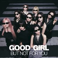 NiziU - GOOD GIRL BUT NOT FOR YOU