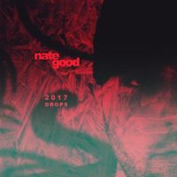 Nate Good - Seventeen Drops
