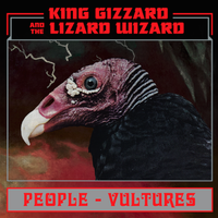 King Gizzard & The Lizard Wizard - People-Vultures