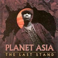 Planet Asia - The Last Stand
