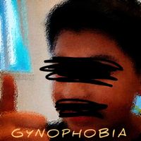 APT - GYNOPHOBIA