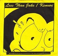 Less Than Jake - Less Than Jake / Kemuri