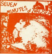 Seven Minutes Of Nausea - Our Culture Is Boring