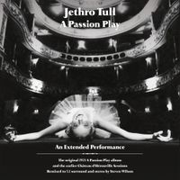 Jethro Tull - A Passion Play (An Extended Performance)
