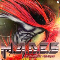 M.A.D.E.S - Awakening Remixed