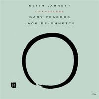 Keith Jarrett, Gary Peacock, Jack DeJohnette - Changeless