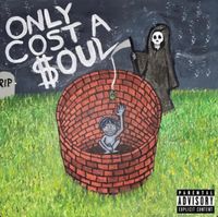 Nefariou$ - Only Cost A $oul